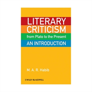 Literary Criticism from Plato to the Present