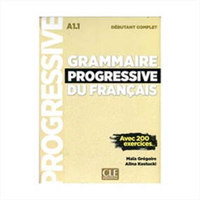 Grammaire Progressive Du Francais A1-1 Debutant Complet