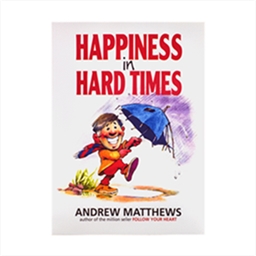 Happiness in Hard Times