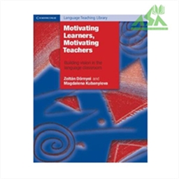 Motivating Learners , Motivating Teachers