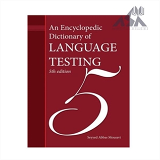 An Encyclopedic Dictionary of Language Testing 5th