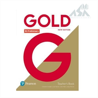 کتاب معلم گلد پریلیمنری Gold B1 Preliminary Teacher's Book 