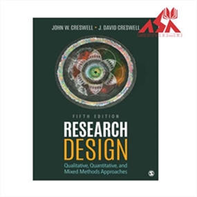 Research Design: Qualitative, Quantitative, and Mixed Methods Approaches