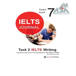 IELTS Journal Target Band 7 Task 2 IELTS Writing
