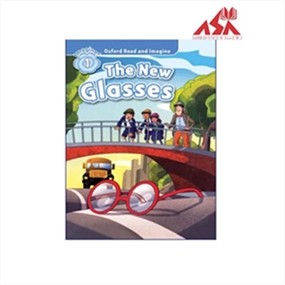 Oxford Read And Imagine 1 The New Glasses