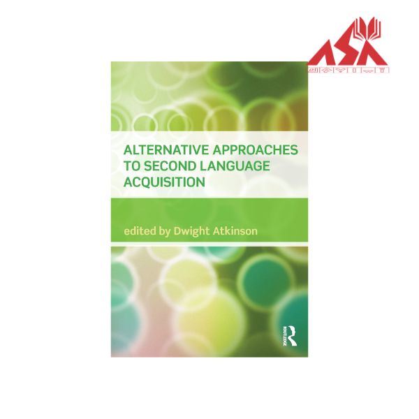 Alternative Approaches to Second Language Acquisition