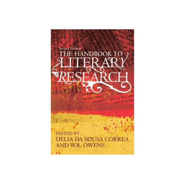 The Handbook to Literary Research 2nd
