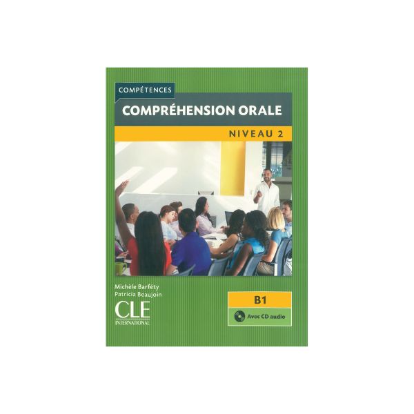 Comprehension orale Niveau 2 B1