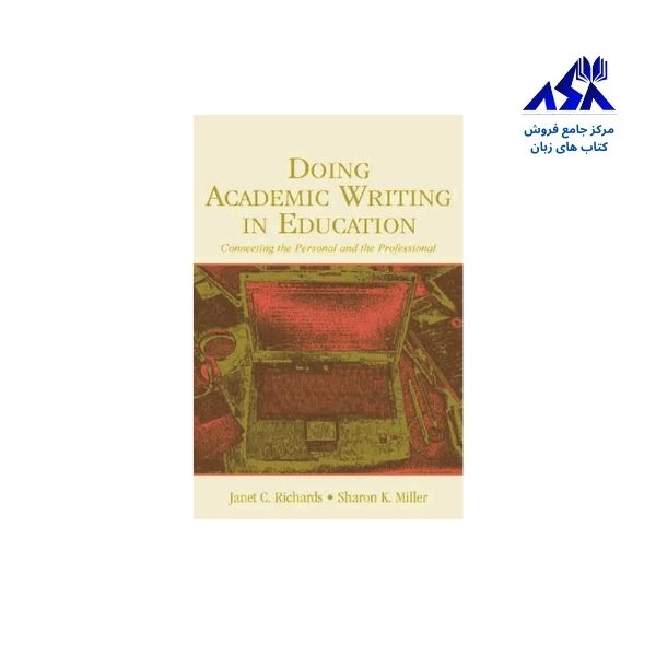 Doing Academic Writing in Education