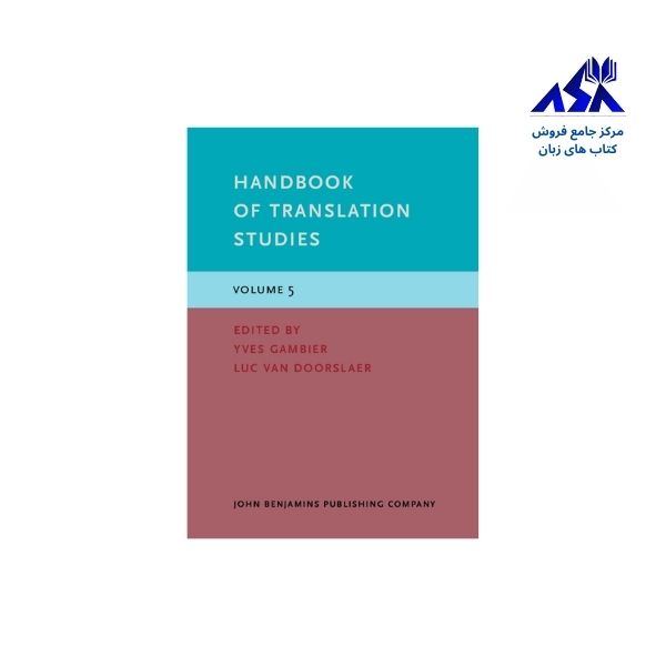Handbook of Translation Studies Vol 5