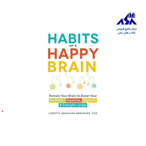 Habits of a Happy Brain