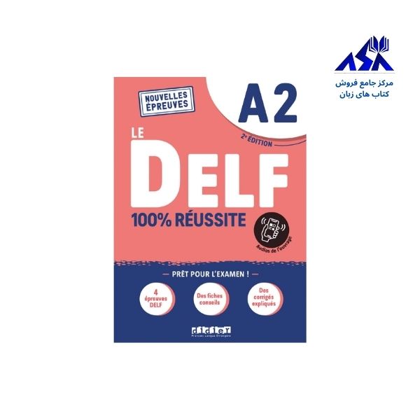 Le DELF A2 100% Reussite