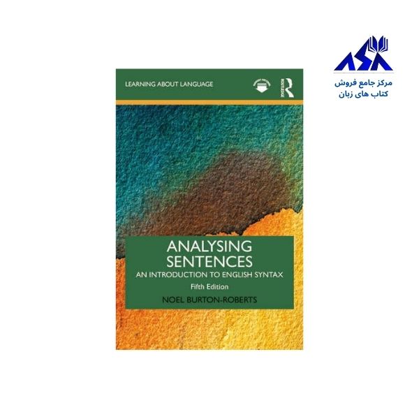 Analysing Sentences An Introduction to English Syntax 5th