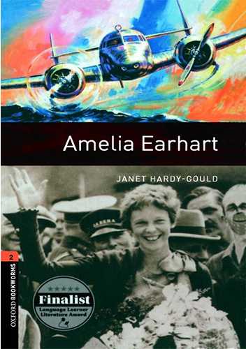 Oxford Bookworms 2 Amelia Earhart
