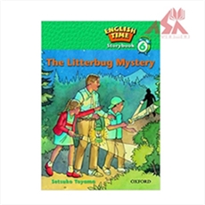 English Time Storybook 6 The Litterbug Mystery