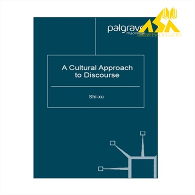 A Cultural Approach to Discourse