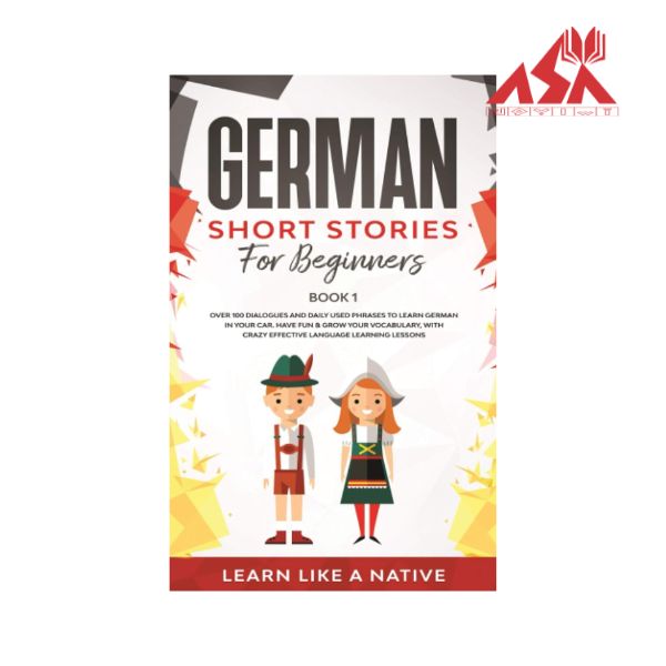 German Short Stories for Beginners Book 1
