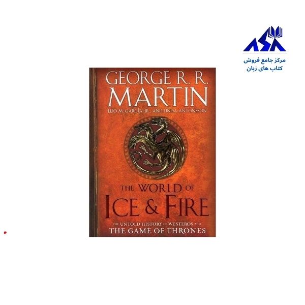 The World of Ice And Fire